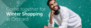 Winter Shopping at Orchard